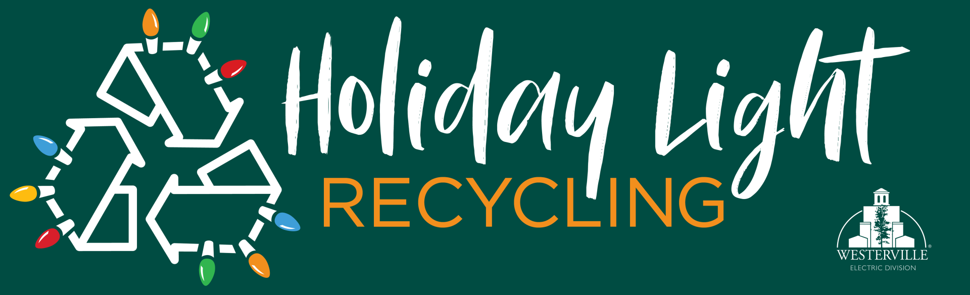 Holiday Light Recycling